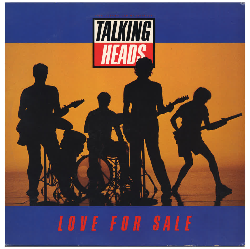 Talking Heads / Love For Sale